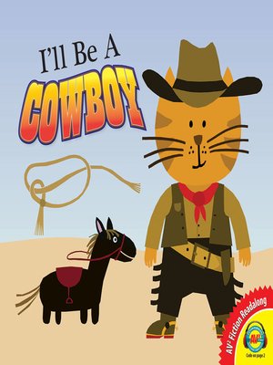 cover image of I'll Be a Cowboy